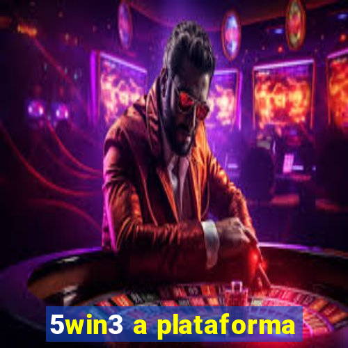 5win3 a plataforma